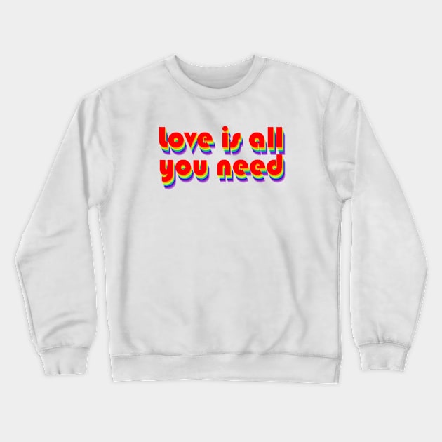 Love Is All You Need (Rainbow) - Square format Crewneck Sweatshirt by GerrardShuttleworthArt